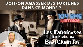 SHOULD WE AMAZE FORTUNES IN THIS WORLD No. 104 _ Rav Avi Assouline #torahisraël #baalchemtov