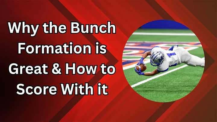 Why the Bunch Formation is Great and How to Score With it!