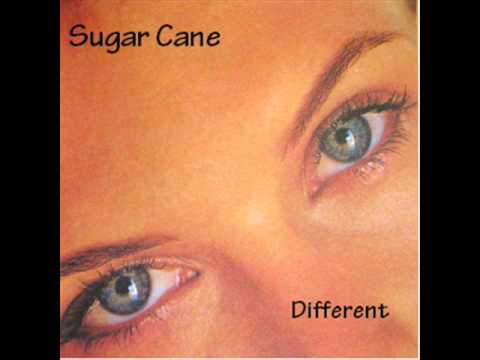 Sugar Cane - Different