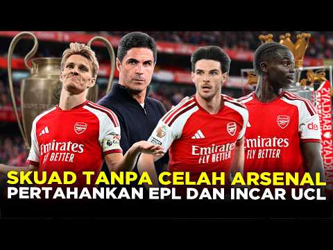 ceribet x imbazeus - SKUAD MEWAH TANPA CELAH! SAATNYA ARSENAL MERAJAI LIGA INGGRIS DAN EROPA