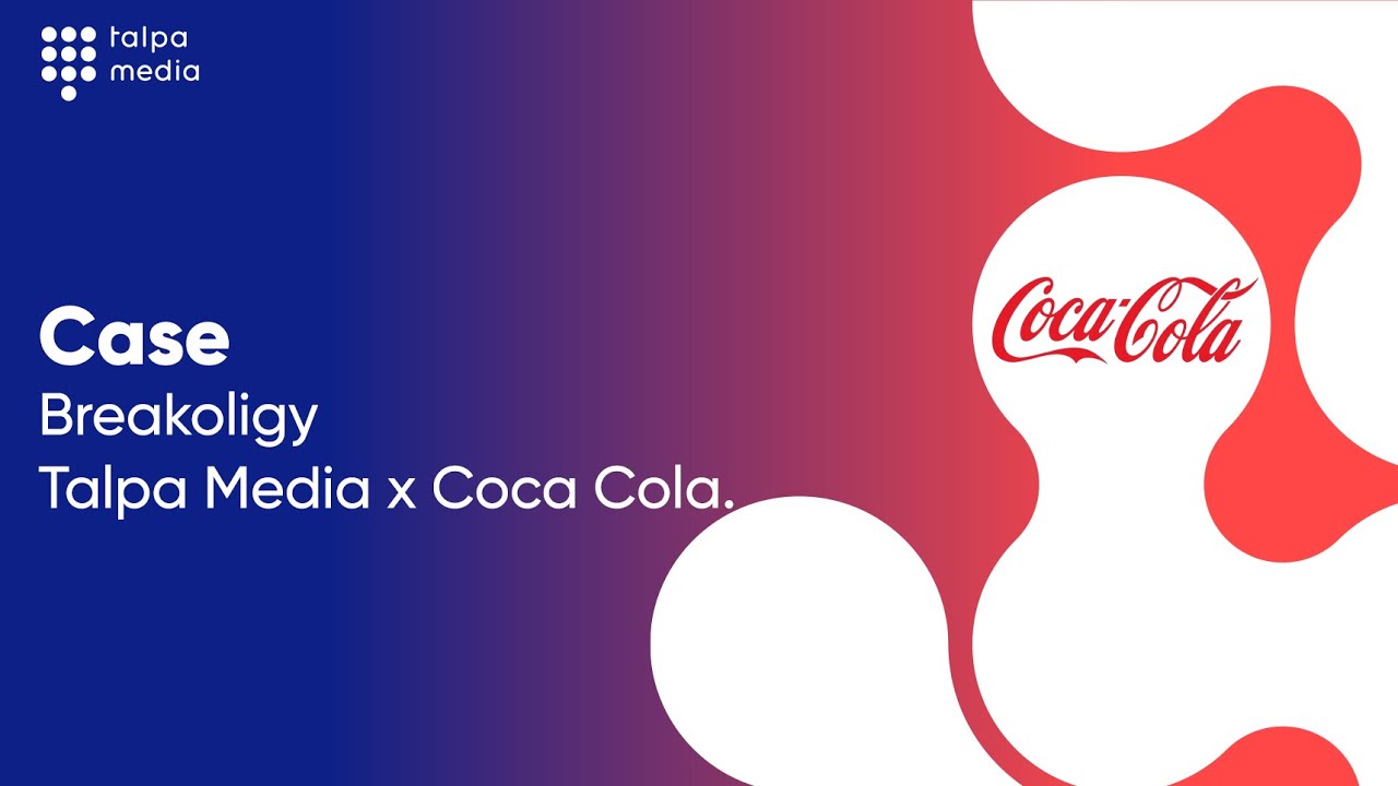 Case: Breakoligy - Talpa Network x Coca Cola.