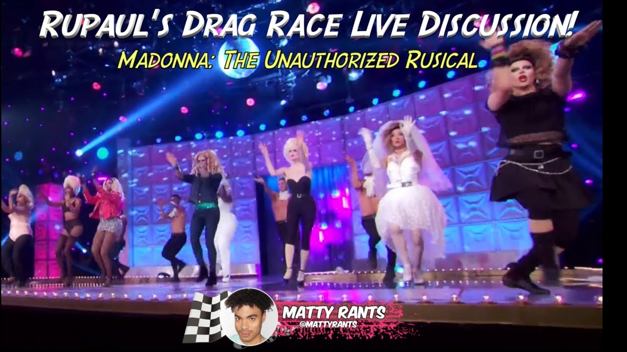 RPDR Live Discussion: Madonna The Unauthorized Rusical & More - YouTube
