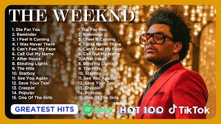 The Weeknd - Greatest Hits Full Album - A collection of The Weeknd's most Hits Playlist Of All Time