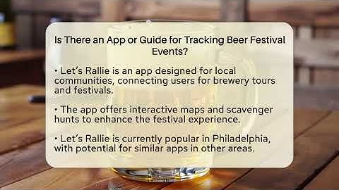 Is There an App or Guide for Tracking Beer Festival Events? | The Pint Guy