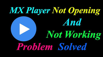 How to Fix MX Player App  Not Opening  / Loading / Not Working Problem in Android Phone