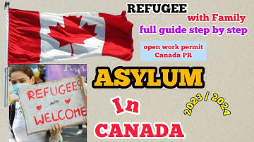 How to apply Asylum in Canada | Full guide step by step | Refugee in 🇨🇦