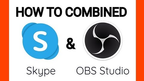 How to combined Skype & OBS (Subscribe to our chennel)