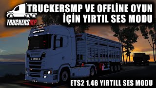 Ets2 1.46 Truckersmp Ve Offli̇ne İçi̇n Yirtil Ses Modu Nasil İndi̇ri̇li̇r? - Ets2 Ses Modu Nasil Kurulur?