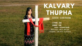 Kalvary Thupha - Siannuam