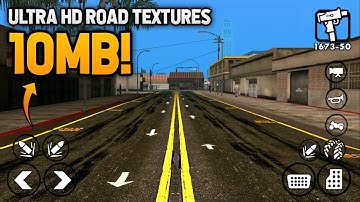 [10MB] Ultra HD Road Textures Mod For GTA San Andreas Android | Modding Master