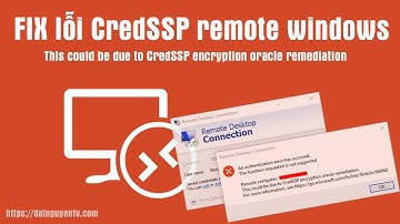 Cách khắc phục lỗi CredSSP remote VPS Windows