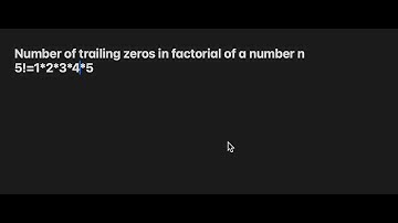 Trailing zeros in factorial of number N