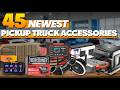 45 Newest Pickup Truck Accessories on Amazon for Every Truck Owner
