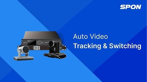 Chapter 3.5 Auto Video Tracking&Switching