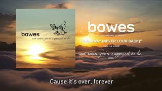 Bowes - Run Away Never Look Back by Bowes Music 10 views 1 year ago 4 minutes, 35 seconds