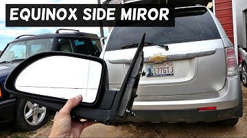 CHEVROLET EQUINOX SIDE MIRROR REMOVAL REPLACEMENT PONTIAC TORRENT