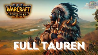 🔴Warcraft III Reforged 2024 | FULL TAURENS Y JEFE TAUREN🐂 | PETICIONES DE SUSCRIPTORES🧞. #warcraft