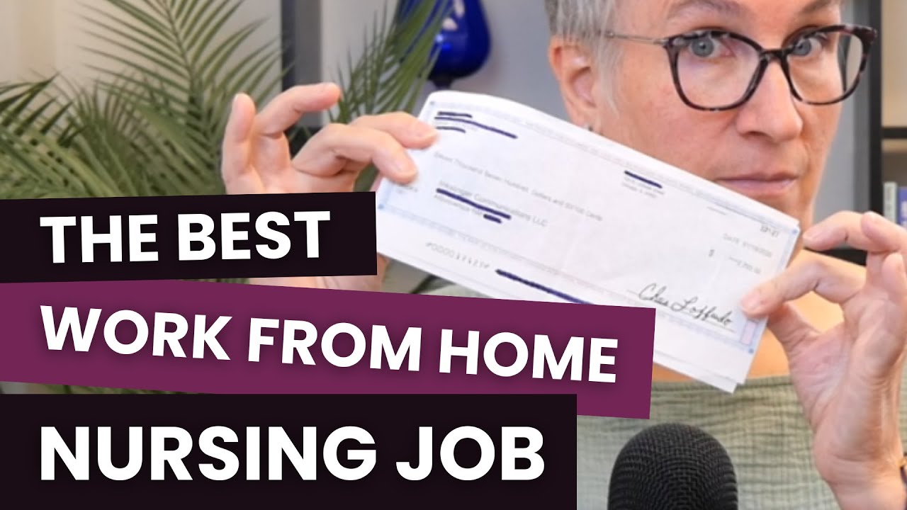 The Best Work from Home Nursing Job You’ve NEVER Heard Of YouTube