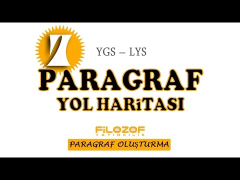 YGS-LYS PARAGRAFIN YOL HARİTASI: (7) PARAGRAF OLUŞTURMA