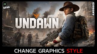 How to Change Graphics Style in Undawn (Easy Settings Guide 2026)?