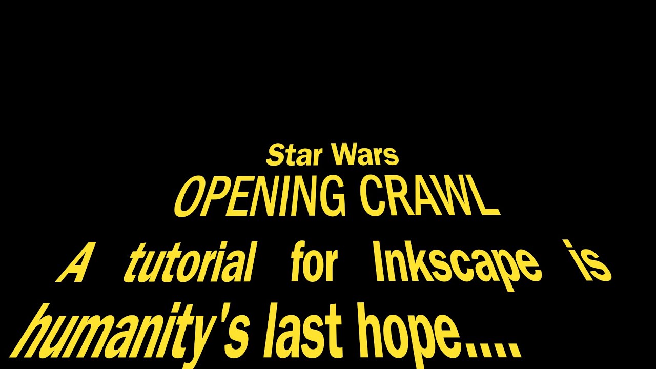 Goede STAR WARS Opening Crawl Inkscape Tutorial - YouTube LU-24