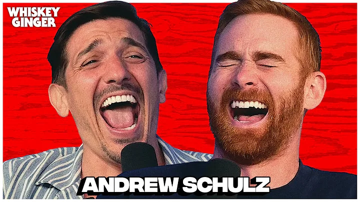 Andrew Schulz | Whiskey Ginger 197