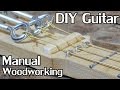 Extended Cut: Building a Cigar Box Guitar w/Hand Tools [No Dialogue] - NightHawkInLight