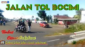 Jalan tol BOCIMI tembus Cisaat Sukabumi |will penetrate to cianjur and bandung Jalan tol BOCIMI tembus Cisaat Sukabumi |will penetrate to cianjur and bandung