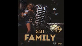 Mafi - Family (Official Audio)