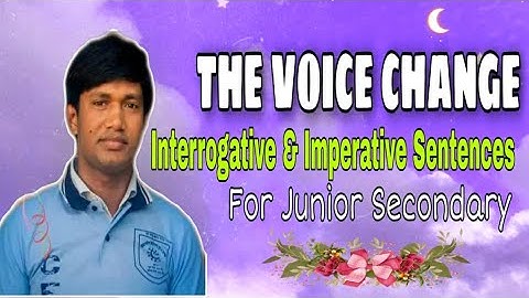 The Voice Change(Interrogative & Imperative Sentences)