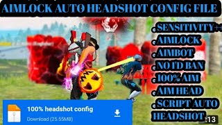 Aimlock Auto headshot Config file Free Fire || 100% Headshot Config file free fire || Movement fast