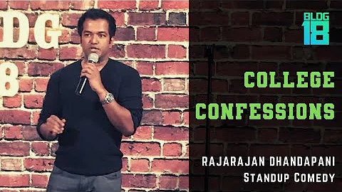 College Confessions | Rajarajan Dhandapani | Tamil...
