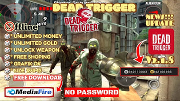 DEAD TRIGGER FPS | MOD MENU V2.1.8 | NEWS UPDATE (UNLIMITED MONEY & GOLD)