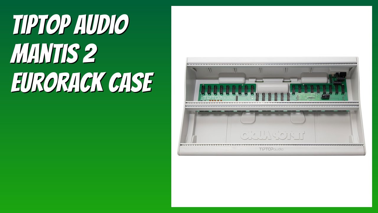 REVIEW (2026): Tiptop Audio Mantis 2 Eurorack Case. Features - YouTube