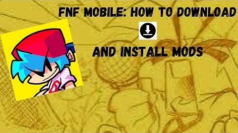 FNF Mobile: How to download and install mods