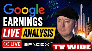 Google Earnings LIVE: Will Alphabet Decide Tomorrow's Market Before SpaceX | Martyn Lucas Investor