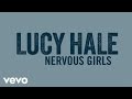 Lucy Hale - Nervous Girls (Audio Only)