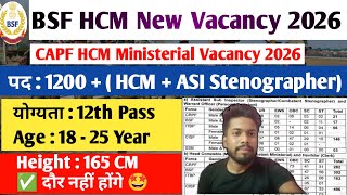 BSF HCM New Vacancy 2026 ✅|| CAPF HCM Vacancy 2026 || BSF ASI Stenographer New Vacancy 2026 || #bsf