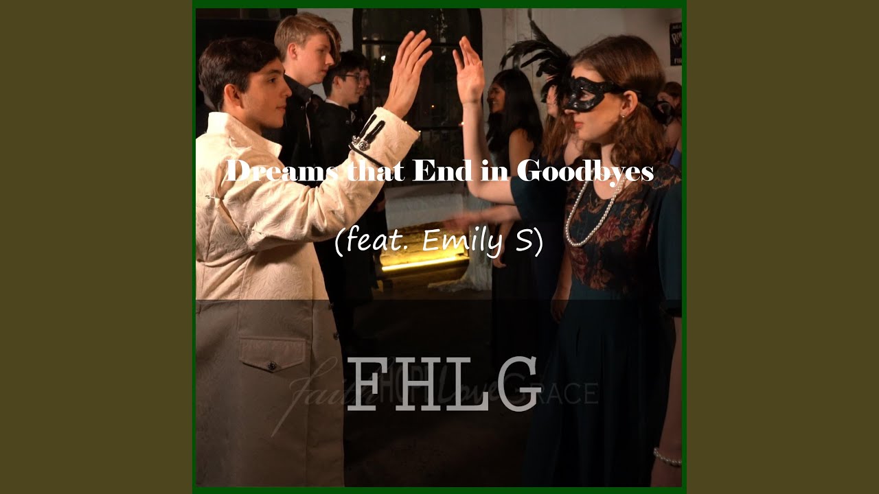 Mira Dreams That End In Goodbyes (feat. Emily S) en YouTube