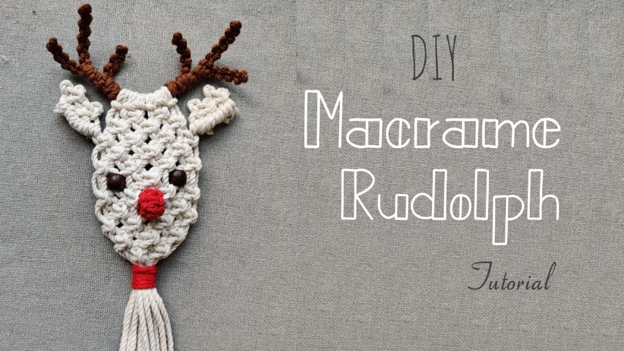 How To Make Macrame Rudolph | Step by Step Tutorial | Christmas Decorations