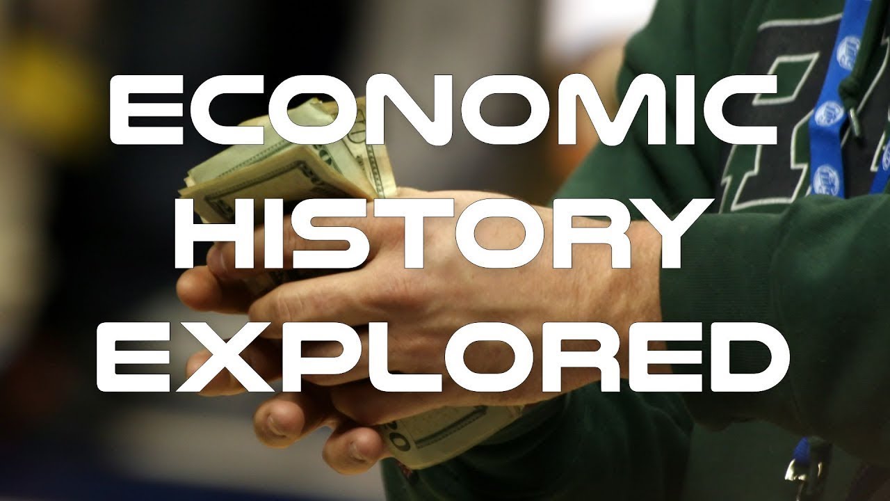 Economic History Explored Documentary YouTube
