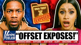 Offset EXPOSES Cardi B | Claims He’s The Real Father Of Her Child