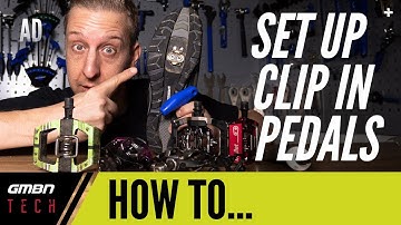 How To Set Up Clip In Pedals For Mountain Biking