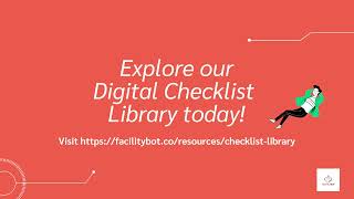 FacilityBot's Public Checklist Library!