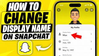 How To Change Display Name On Snapchat 