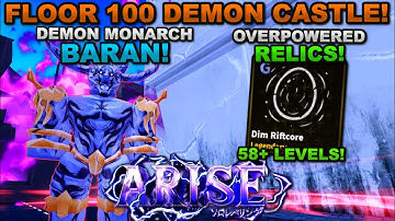 Defeating The Demon Castle & Demon Lord Baran In Roblox Arise Crossover... (All 100 Floors!)