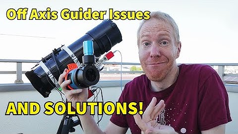 Trouble with Off Axis Guiding? Let