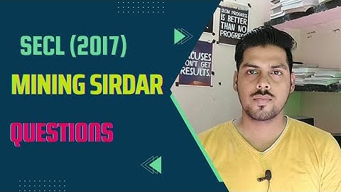 SECL 2017 MINING SIRDAR QUESTIONS