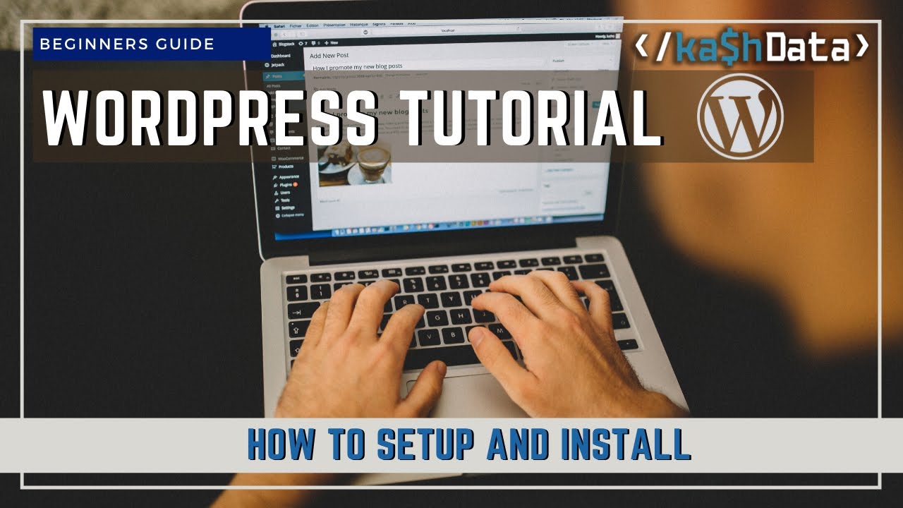 How to Setup and Install WordPress | Beginner’s Guide - YouTube