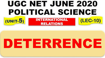 Detterence Lec 10 UNIT 5 Political Science ugc net june 2020